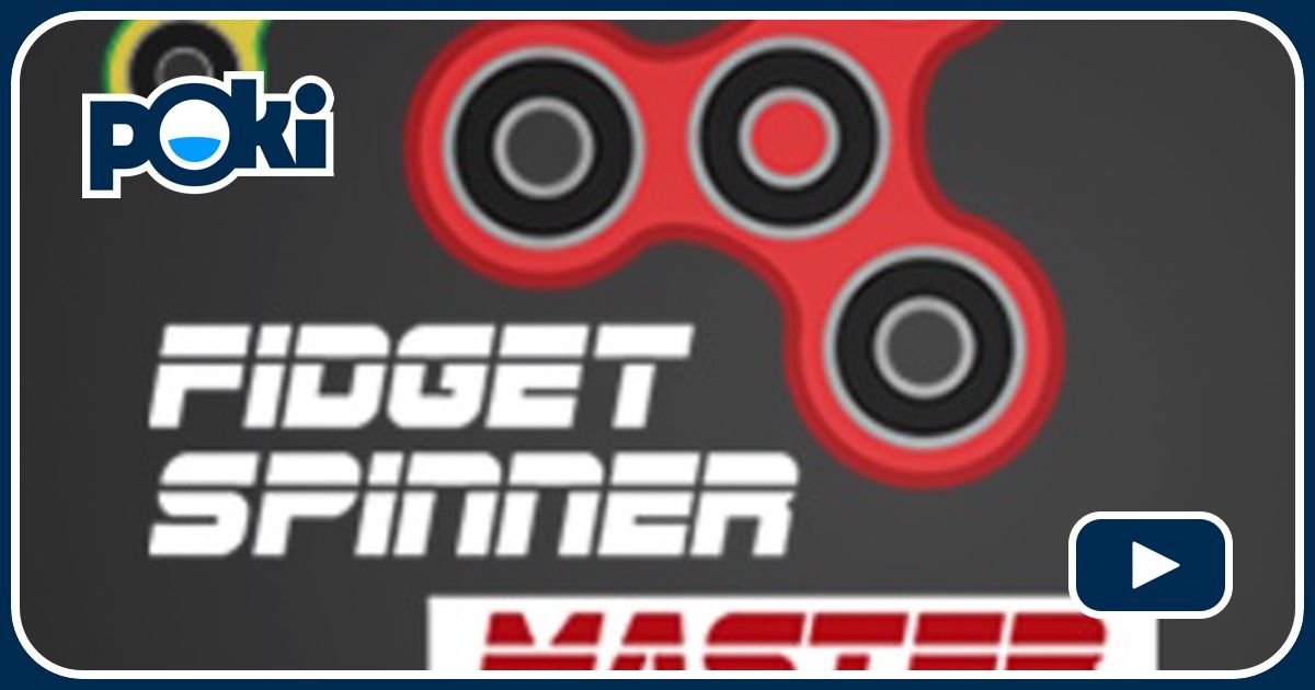 FIDGET SPINNER MASTER Online Play for Free at