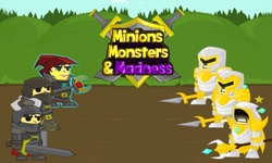 Minions, Monsters, and Madness