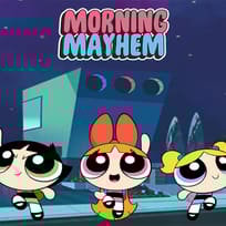 The Powerpuff Girls Morning Mayhem