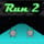 Run 2