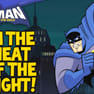 Batman: In the Heat of the Night
