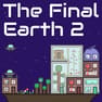 The Final Earth 2