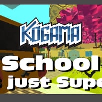 Kogama: School Is Just Super