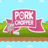 Pork Chopper